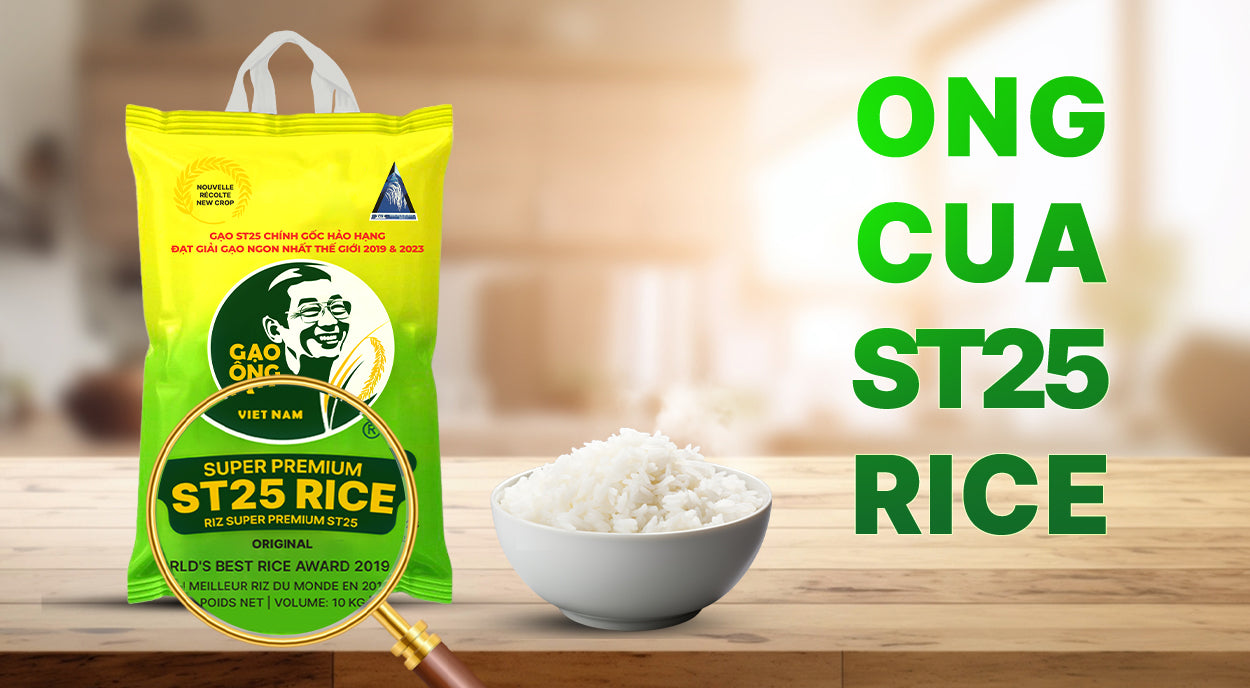 ST25 RICE ONG CUA - THE WORLD'S BEST RICE IN 2019 AND 2023 – K&D Trading